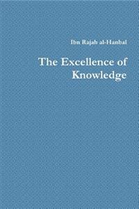 The Excellence of Knowledge