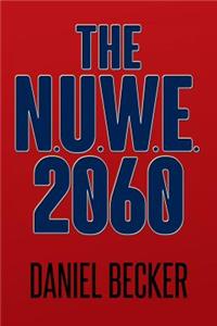 The N.U.W.E. 2060