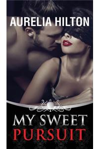 My Sweet Pursuit