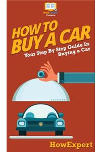 How To Buy a Car