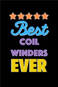Best Coil Winders Evers Notebook - Coil Winders Funny Gift