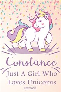 Constance Just A Girl Who Loves Unicorns, pink Notebook / Journal 6x9 Ruled Lined 120 Pages School Degree Student Graduation university