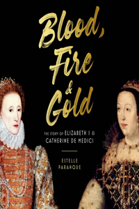 Blood, Fire, & Gold