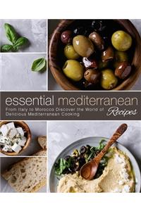 Essential Mediterranean Recipes