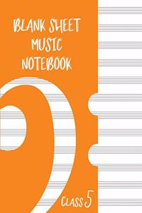 Blank Sheet Music Composition Manuscript Staff Paper Art Music CLASS 5 Notebook Orange Cover