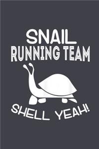 Snail running team shell yeah