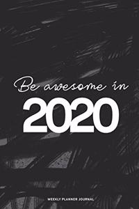 2020 Weekly Planner Diary Notebook