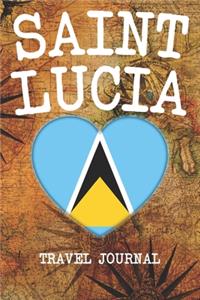 Saint Lucia: 6x9 Travel planner I Road trip planner I Dot grid journal I Travel notebook I Travel diary I Pocket journal I Gift for Backpacker