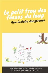 Le petit trou des fesses du loup