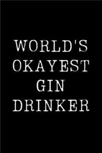 World's Okayest Gin Drinker