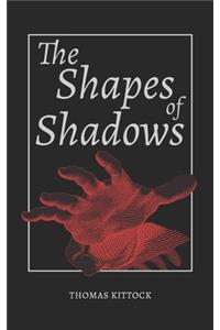 The Shapes of Shadows