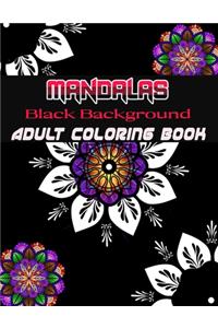 Black Background Mandalas Adult Coloring Book