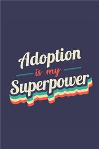 Adoption Is My Superpower