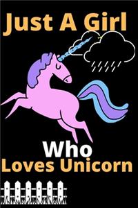 just a Girl Who Loves Unicorn