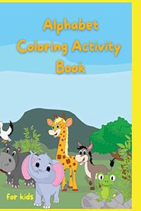 Alphabet Activity Coloring Book for Kids