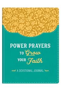 Power Prayers to Grow Your Faith