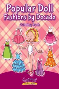 Popular Doll Fashions by Decade Coloring Book