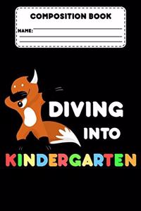 Composition Book Diving Into Kindergarten