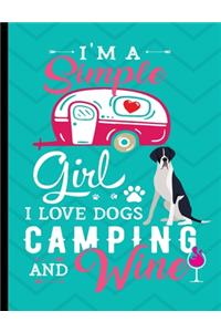 I'm A Simple Girl I Love Dogs Camping And Wine