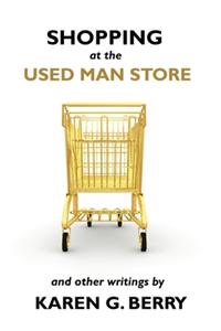 Shopping at the Used Man Store