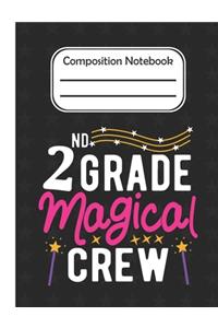 2nd Grade Magical - Composition Notebook