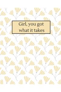 Girl You Got What It Takes