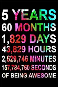 5 Years Of Being Awesome