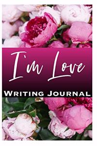 I'm Love Writing Journal
