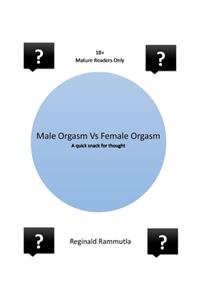 Male Orgasm Vs Female Orgasm