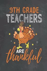 9th Grade Teachers Are Thankful