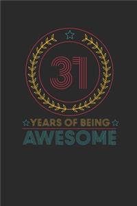 31 Years Of Being Awesome