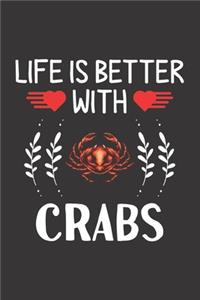 Life Is Better With Crabs