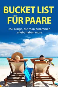Bucket List für Paare