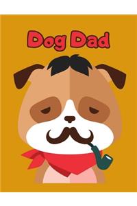 Dog Dad Sketchbook, design cover for dog lover - Large 8.5 x 11 inches 110 Pages