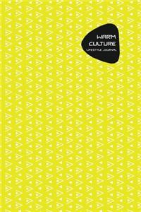 Warm Culture Lifestyle Journal, Creative Write-in Notebook, Dotted Lines, Wide Ruled Medium Size (A5), 6 x 9 In (Yello)