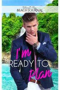 I'm Ready to Plan