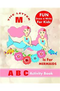 Letter M Is For Mermaids