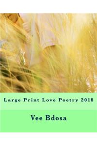 Large Print Love Poetry 2018