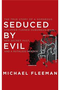 Seduced by Evil