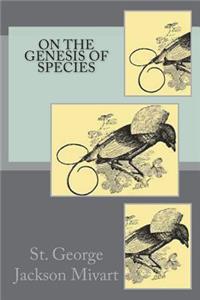 On the Genesis of Species