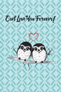 Owl Love You Forever!