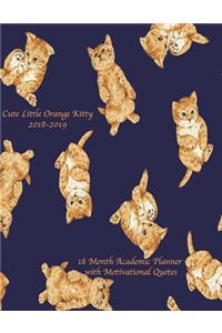 Cute Little Orange Kitty 2018-2019 18 Month Academic Planner