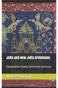 Julfa and New Julfa Armenians