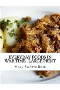 Everyday Foods in War Time