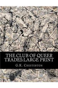 The Club of Queer Trades