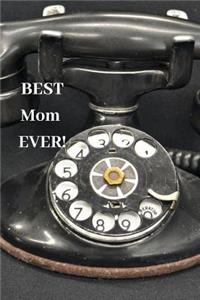 Best Mom Ever!