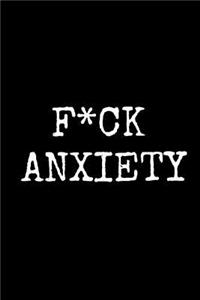 F*ck Anxiety