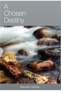 A Chosen Destiny