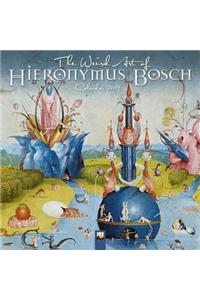 Weird Art of Hieronymous Bosch Wall Calendar 2019 (Art Calendar)