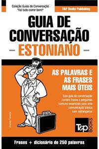 Guia de Conversação Português-Estoniano e mini dicionário 250 palavras